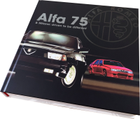 Alfa 75 & Milano: driven to be different (2. Auflage)