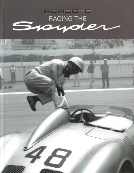Porsche - Racing the Spyder (Engl. Edition)