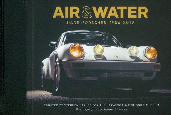 Air & Water: Rare Porsches, 1956-2019
