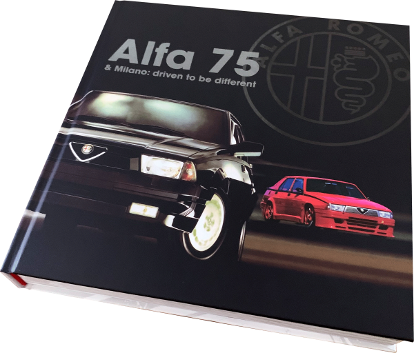 Alfa 75 & Milano: driven to be different (2. Auflage)