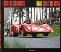 Rainer W. Schlegelmilch - Ferrari Sports Car Racing