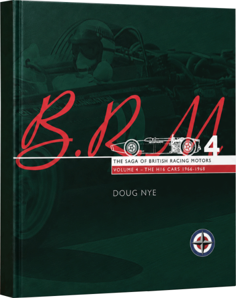 BRM - The Saga of British Racing Motors, Volume 4 – The H16-Engined Cars