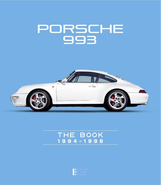 Luftgekühlt 4 - Porsche 993 - The Book 1994-1998